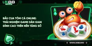 Bầu cua tôm cá online