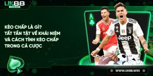 Kèo chấp là gì
